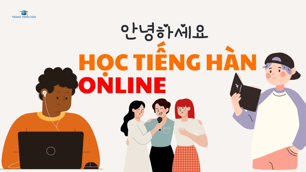 hoc-tieng-han-online-trangtienghan-1
